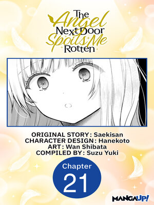 cover image of The Angel Next Door Spoils Me Rotten, Chapter 21